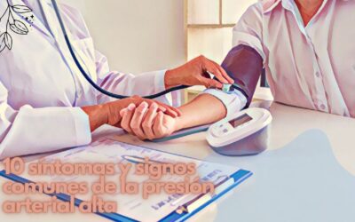 10 síntomas y signos comunes de la presión arterial alta